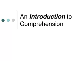 An  Introduction  to Comprehension
