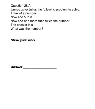 Question 28 A James gave Julius the following problem to solve. Think of a number Now add 5 to it.