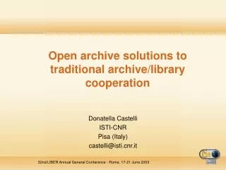 Open archive solutions to  traditional archive/library  cooperatio n