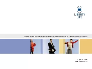 2005 Results Presentation to the Investment Analysts’ Society of Southern Africa