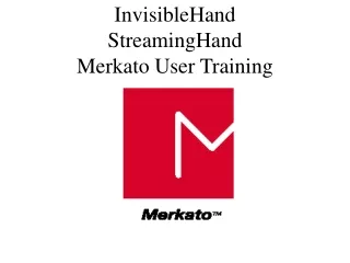 InvisibleHand StreamingHand Merkato User Training