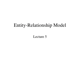 Entity-Relationship Model