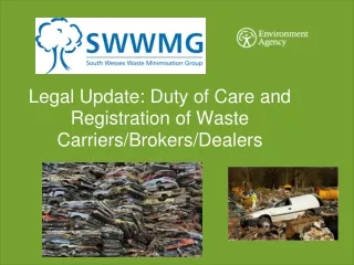 Legal Update: Duty of Care and Registration of Waste Carriers/Brokers/Dealers