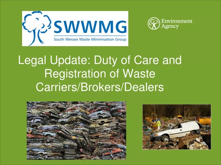 legal update duty of care and registration of waste carriers brokers dealers