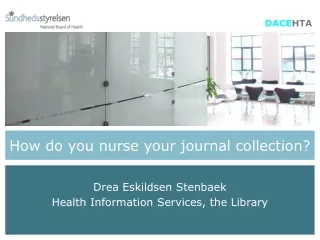 How do you nurse your journal collection?