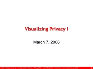 Visualizing Privacy I