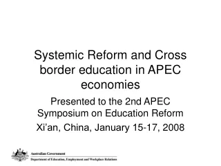 Systemic Reform and Cross border education in APEC economies