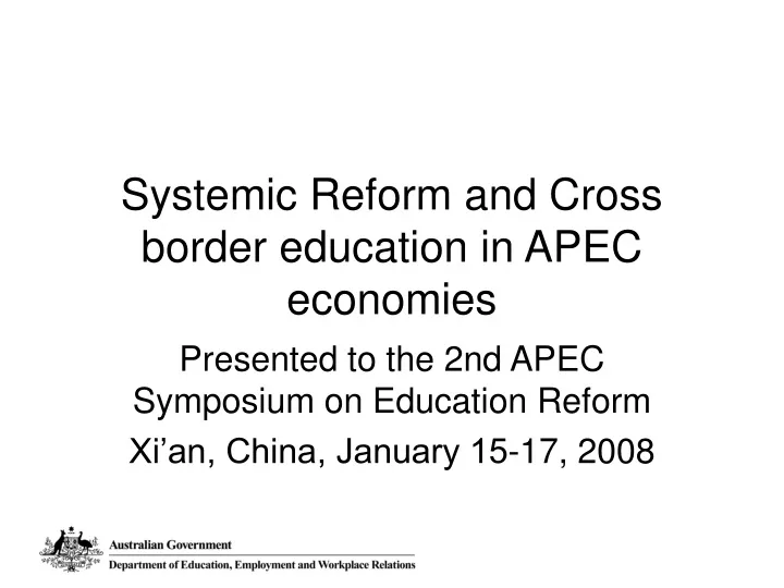 systemic reform and cross border education in apec economies