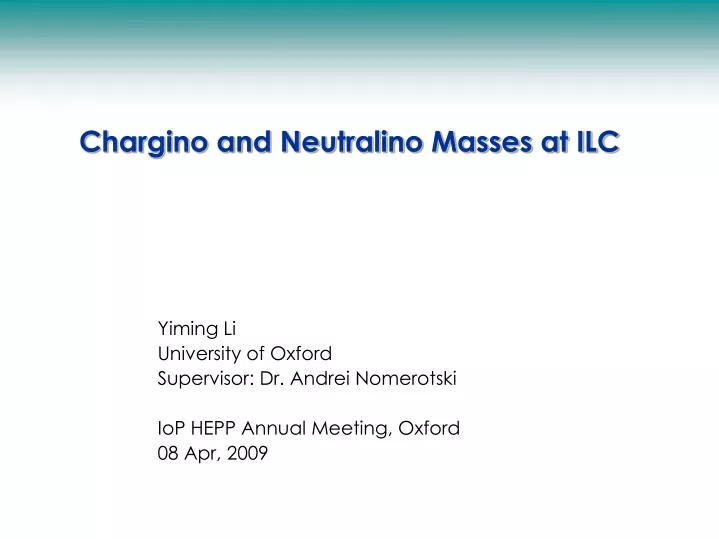chargino and neutralino masses at ilc