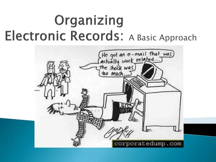 organizing electronic records