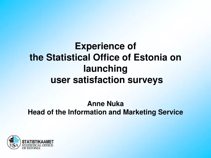 experience of the statistical office of estonia