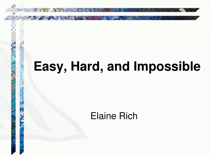 easy hard and impossible