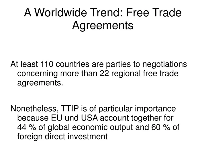 a worldwide trend free trade agreements