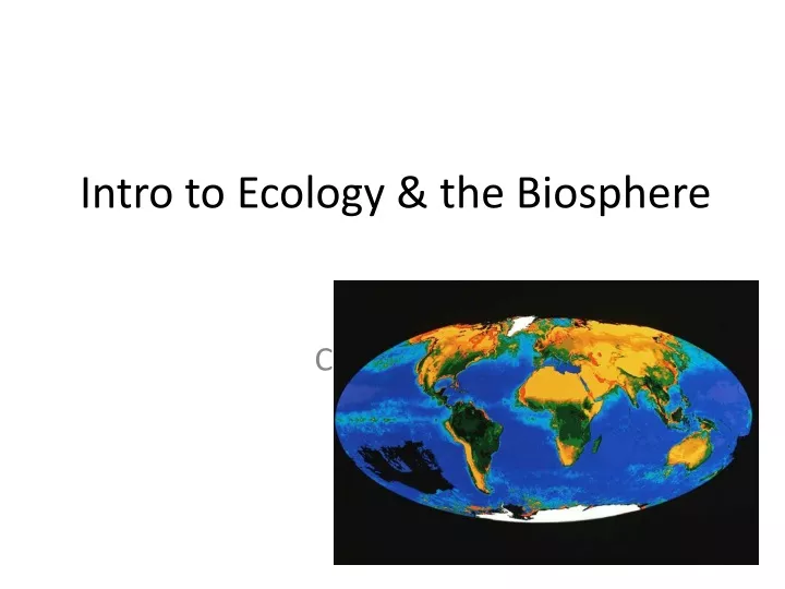 intro to ecology the biosphere