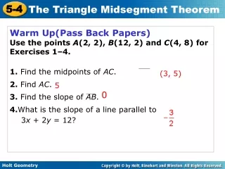 Warm Up(Pass Back Papers) Use the points  A (2, 2),  B (12, 2) and  C (4, 8) for Exercises 1–4.