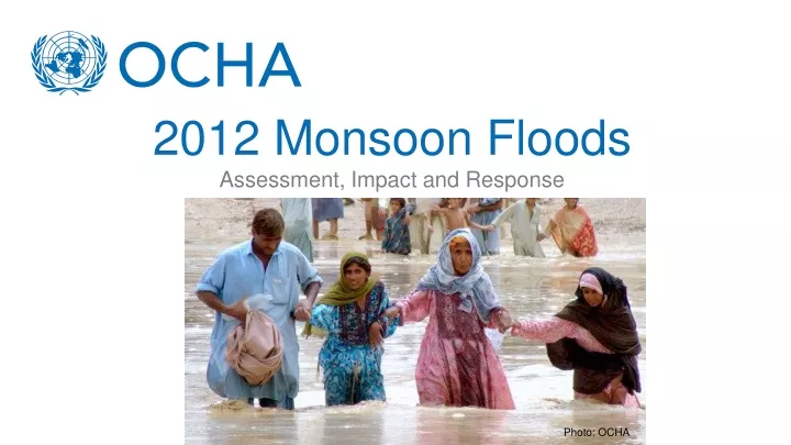 2012 monsoon floods assessment impact and response