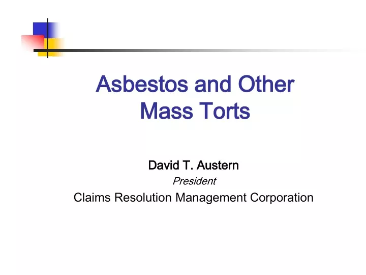 asbestos and other mass torts