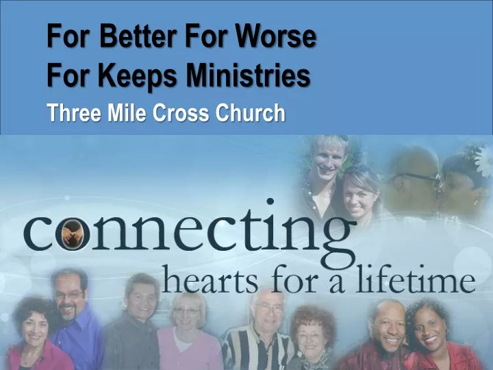 better for worse for keeps ministries