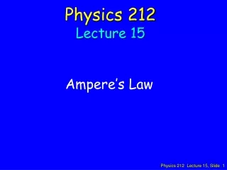 Physics 212 Lecture 15