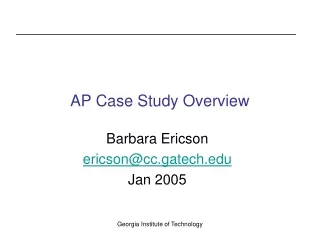 AP Case Study Overview