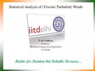 Statistical Analysis of (Viscous Turbulent) Winds