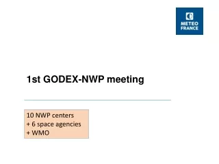 1st GODEX-NWP meeting