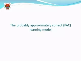 The probably approximately correct (PAC)  learning model