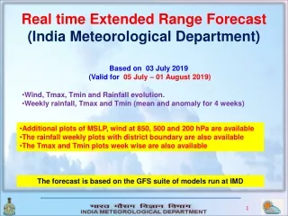 Real time Extended Range Forecast (India Meteorological Department)