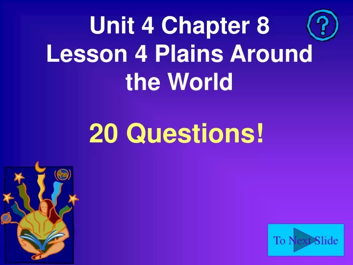 unit 4 chapter 8 lesson 4 plains around the world