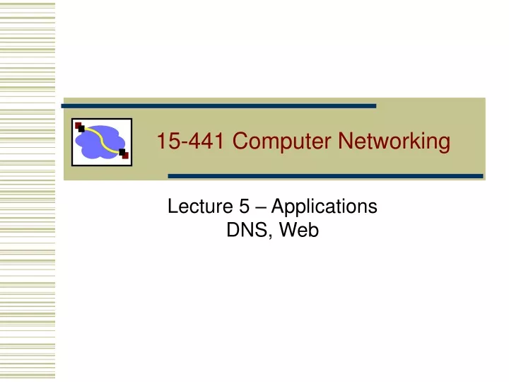 15 441 computer networking