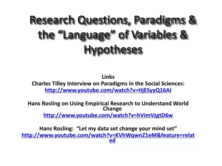 research questions paradigms the language of variables hypotheses