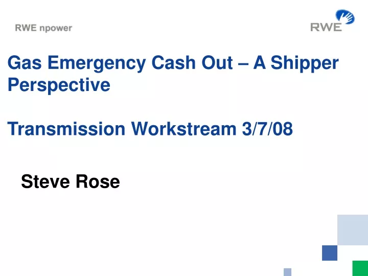 gas emergency cash out a shipper perspective transmission workstream 3 7 08