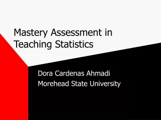 Mastery Assessment in Teaching Statistics