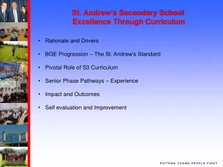 St. Andrew’s Secondary School  Excellence Through Curriculum