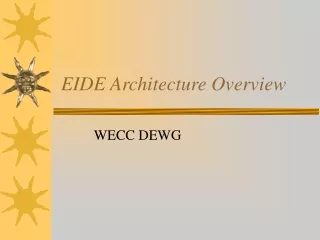 EIDE Architecture Overview