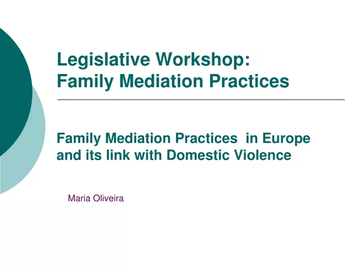 legislative workshop family mediation practices