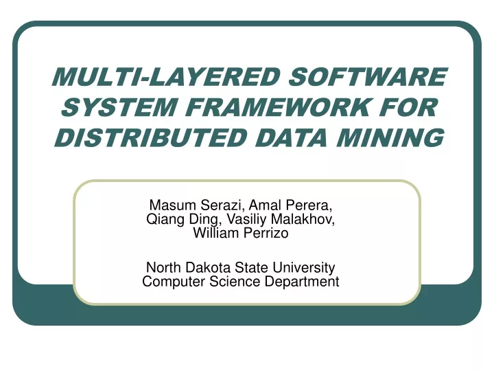 multi layered software system framework for distributed data mining