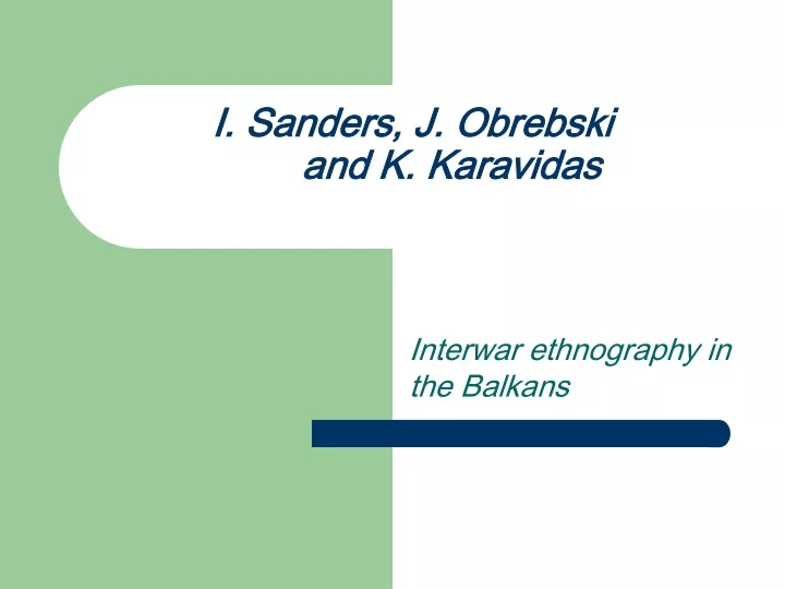 i sanders j obrebski and k karavidas