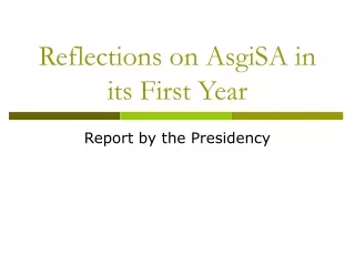 Reflections on AsgiSA in its First Year