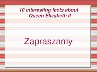 10 Interesting facts about Queen Elizabeth II