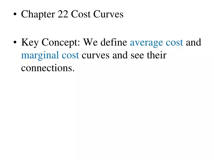 chapter 22 cost curves key concept we define