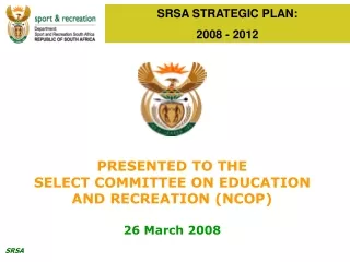 SRSA STRATEGIC PLAN:  2008 - 2012