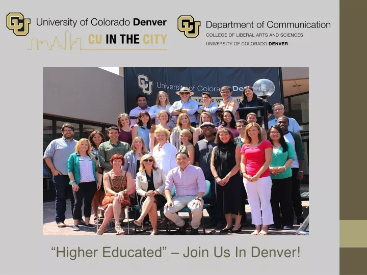 higher educated join us in denver