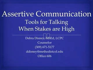 Assertive Communication Tools for Talking  When Stakes are High