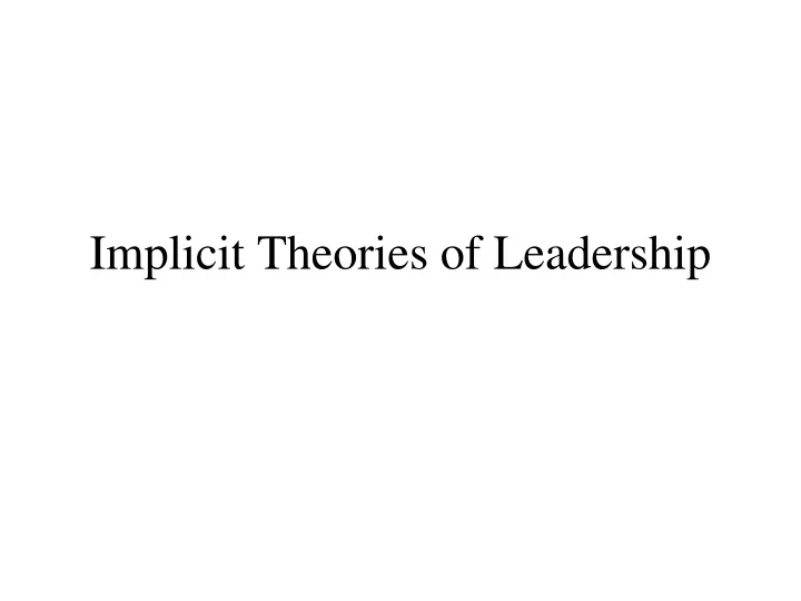 implicit theories of leadership