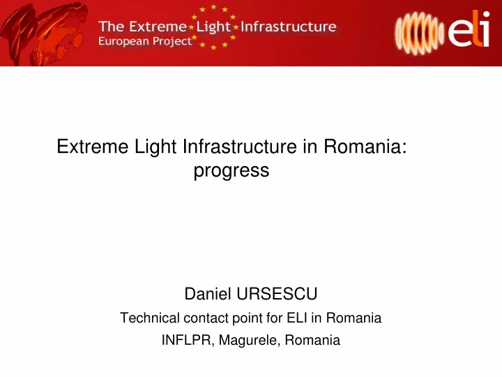 extreme light infrastructure in romania progress