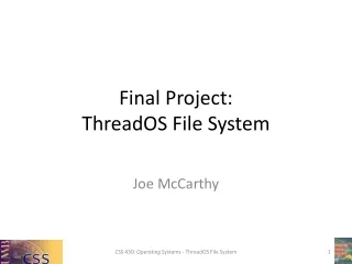 Final Project: ThreadOS File System