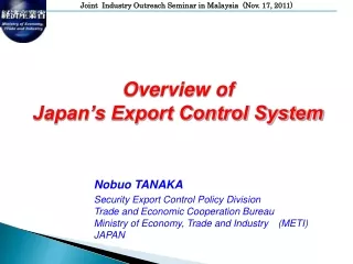 Overview of  Japan’s Export Control System