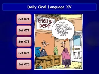 Daily Oral Language  XV