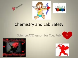 Chemistry and Lab Safety